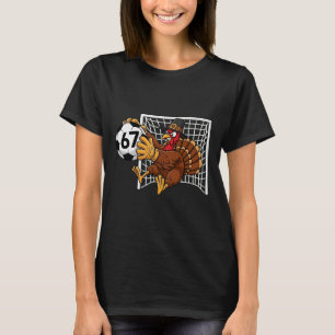 Puten Torwart Fußball 67 Sechs Sieben Jungen Thank T-Shirt