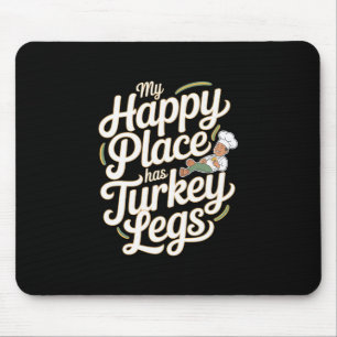 Putenbeine Mein glücklicher Ort hat Putenbeine Mousepad