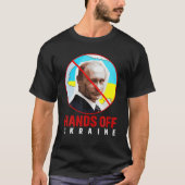 Putin, Hände weg von der Ukraine, Unterstützung fü T-Shirt (Vorderseite)