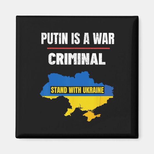 Putin Ist Ein Kriegsverbrecher Steht Mit Der Ukrai Magnet (Vorne)