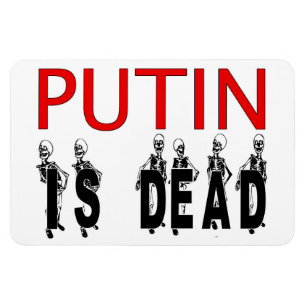 Putin ist ein totes, flexibles Magnet! Magnet