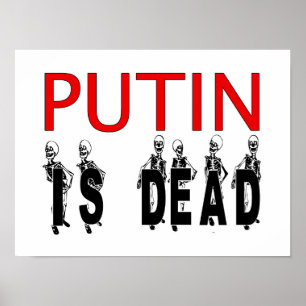 Putin ist ein totes Poster! Poster