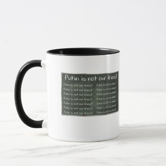 Putin ist NICHT unser Freund Tasse (Links)