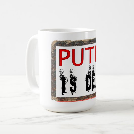 Putin ist tote Tasse! Kaffeetasse (Vorderseite Links)