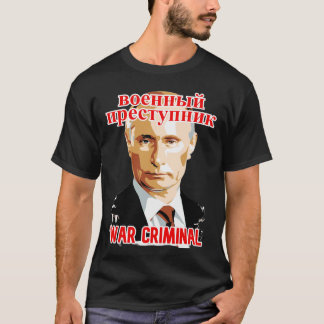 PUTIN: KRIEGSSTRAFE 2 T-Shirt