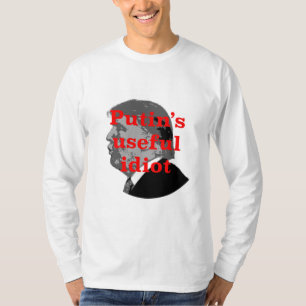 Putins nützlicher Idiot T-Shirt