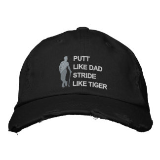 Putt wie Vater-Stride wie Tiger Modern Golf Bestickte Baseballkappe