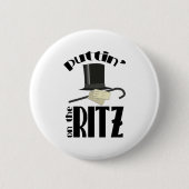Puttin Ritz Button (Vorderseite)