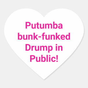 Putumba bunk-funked Drump Hankamer Artjunkhaus Yum Herz-Aufkleber