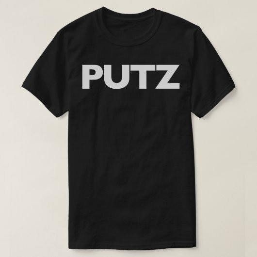 Putz T-Shirt (Design vorne)