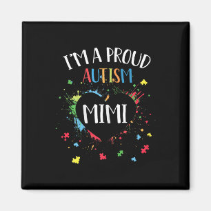 Puzzle Heart Im a Proud Autismus Mimi Autism Aware Magnet