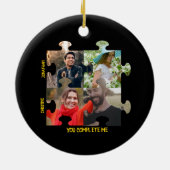 Puzzleteil-Foto Sie ergänzen mich. Keramik Ornament (Hinten)