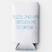 PUZZLING HAT MICH ZUM TRINKEN GEFAHREN SELTERS DOSENKÜHLER (Vorderseite)