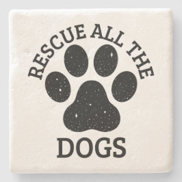 PW Print RESCUE ALL THE HUNGS Hund Liebhaber Steinuntersetzer