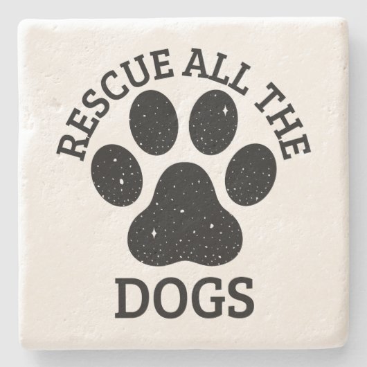 PW Print RESCUE ALL THE HUNGS Hund Liebhaber Steinuntersetzer (Vorderseite)
