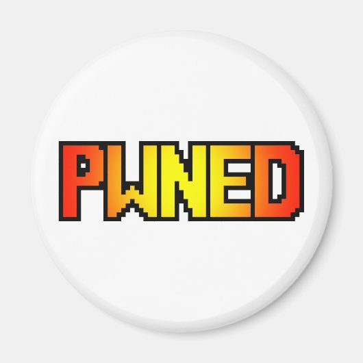 PWNED MAGNET (Vorne)
