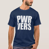 PWR VERS T - Shirt (Vorderseite)