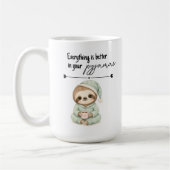 Pyjama-Faultier Alles-besser-Tasse Geschenk Kaffeetasse (Links)