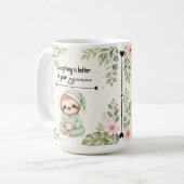 Pyjama-Faultier Alles-besser-Tasse Geschenk Kaffeetasse (Vorderseite Links)