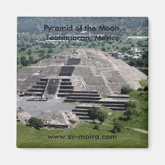 Pyramide des Mondes, Teotihuacan, Mexiko Magnet