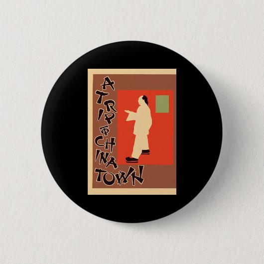 Pyrde u. Nicholson eine Reise zu Chinatown Button (Vorderseite)