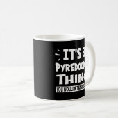 Pyredoodle Dinge, die man nicht als Aninal versteh Kaffeetasse (VorderseiteRechts)