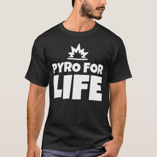 Pyro fürs Leben T-Shirt (Vorderseite)