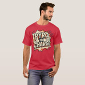 Pyro in Charge T-Shirt (Vorne ganz)