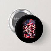 Pyro-Techniker Feuerwerkstechniker 4. Juli Fu Button (Vorne & Hinten)