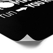 Pyromaniac If I Run You Run! Funny Sarcastic Pyro  Poster (Ecke)