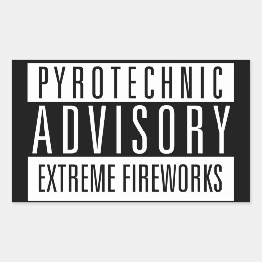 Pyrotechnic Advisory – Extreme Fireworks Rechteckiger Aufkleber (Vorderseite)
