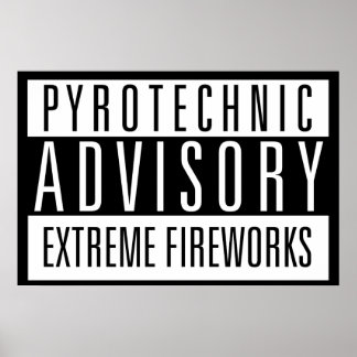 Pyrotechnische Beratung - Extreme Feuerwerke Poster