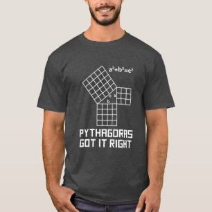 Pythagoras Got es Richtige Mathematik T-Shirt