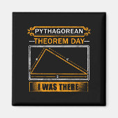 Pythagorean Theorem Day I Was There - Math Teacher Magnet (Vorne)
