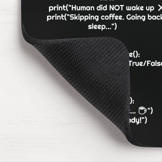 Python Morgenroutine() Mauspad – Geschenk für Code (Ecke)