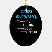 Python Wählen Sie Ihre Weapon Funny Computer Scien Keramik Ornament (Rechts)
