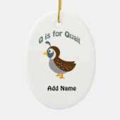 Q ist für Quail Keramikornament (Vorne)