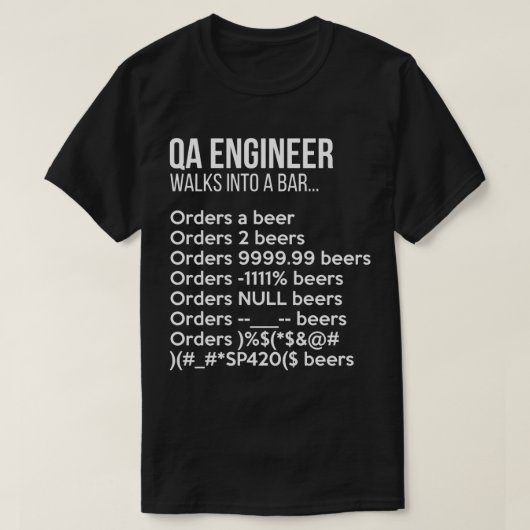 QA-Ingenieur geht in ein Bar-witziges Debuggen T-Shirt (Design vorne)