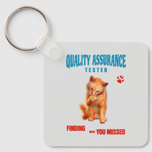 QA Tester Cat Humor Schlüsselanhänger (Vorderseite)