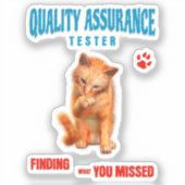 QA Tester Katzen Humor Aufkleber (Vorderseite)