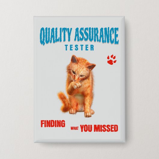 QA Tester Katzen Humor Button (Vorderseite)