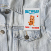 QA Tester Katzen Humor Button (Insitu)