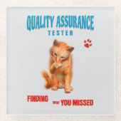 QA Tester Katzen Humor Glasuntersetzer (Vorderseite)