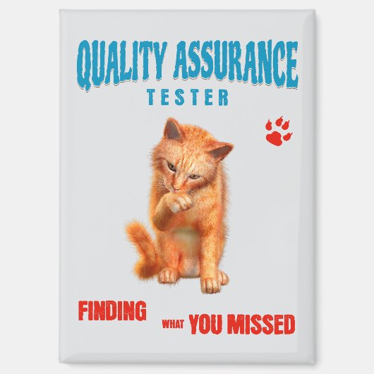 QA Tester Katzen Humor Magnet (Vorderseite)