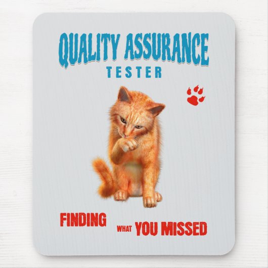 QA Tester Katzen Humor Mousepad (Vorne)