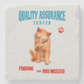 QA Tester Katzen Humor Steinuntersetzer (Vorderseite)