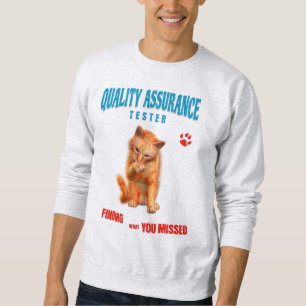QA Tester Katzen Humor Sweatshirt