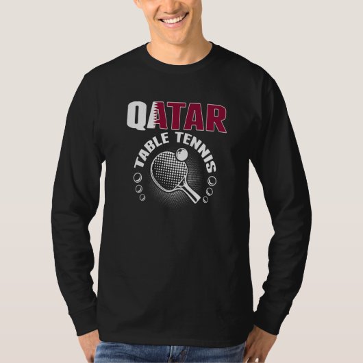 Qatar Table Tennis   Support Qatari Ping Pong Team T-Shirt (Vorderseite)