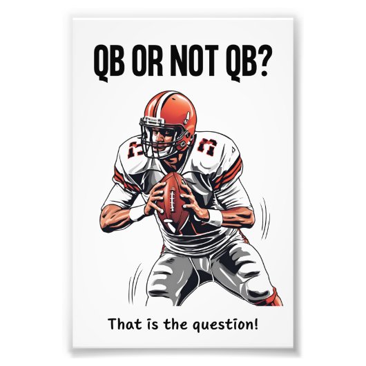 QB oder nicht QB? Fotodruck (Vorne)