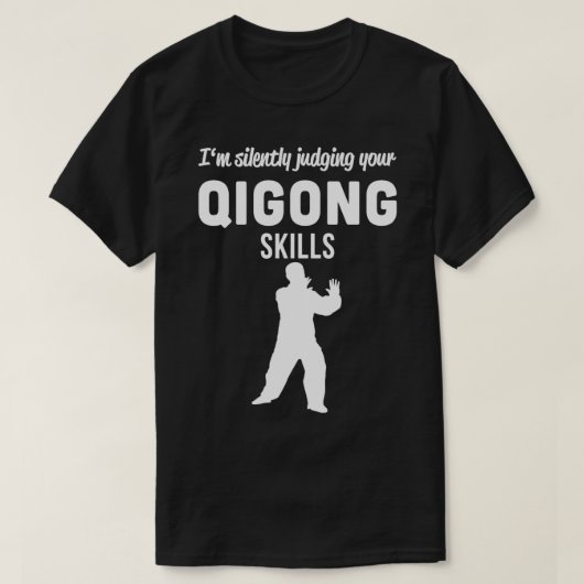 Qi Gong Pracatitioners Taoist Arts Gift Qigong gra T-Shirt (Design vorne)
